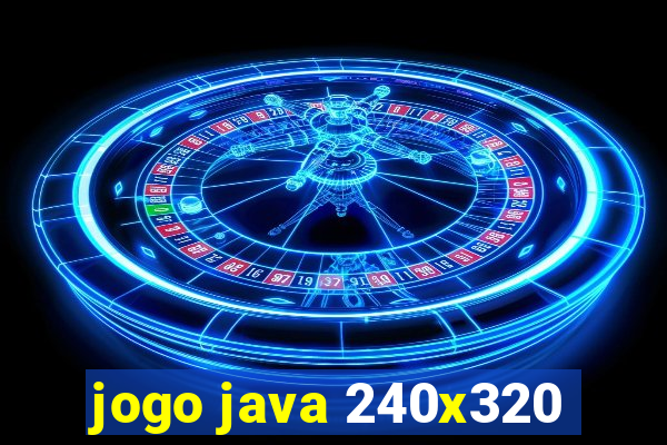 jogo java 240x320